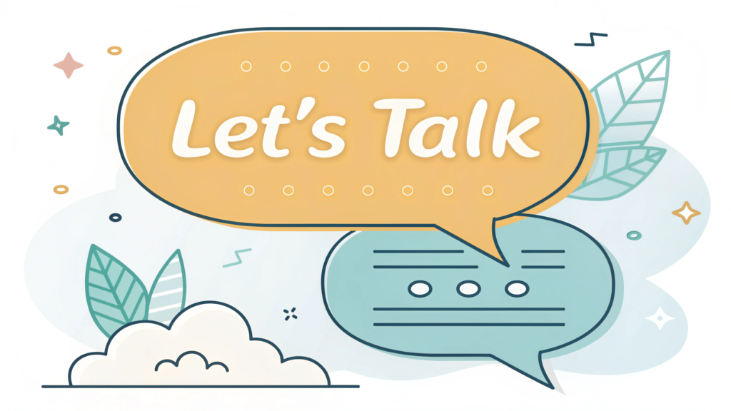 Let's talk